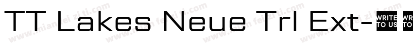 TT Lakes Neue Trl Ext字体转换